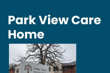 Front cover of Park View Care Home in February 2025
