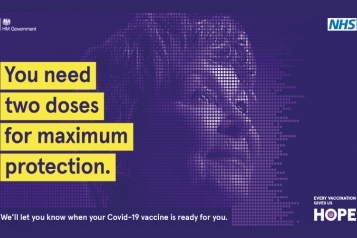 Every Vaccination Gives you hope campaign image. Blue rectangle with woman's face and the text: You need two doses for maximum protection - We'll let you know when your Covid-19 vaccine is ready for you