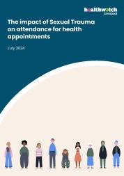 Front cover of impact of sexual trauma on attendance for health appointments report