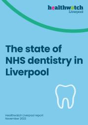 The state of NHS dentistry in Liverpool report cover